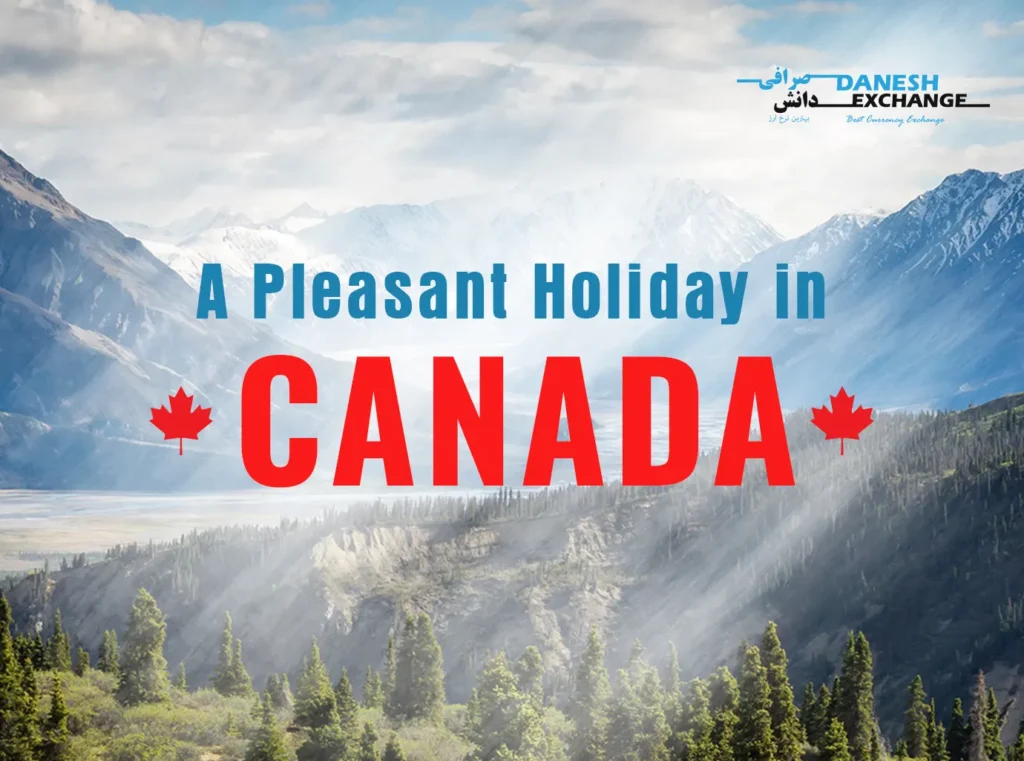 A pleasant holiday in Canada